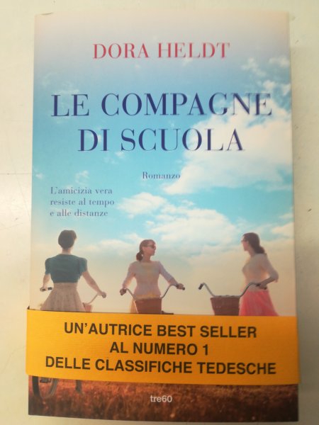 Dora Helt- Le compagne di scuola
